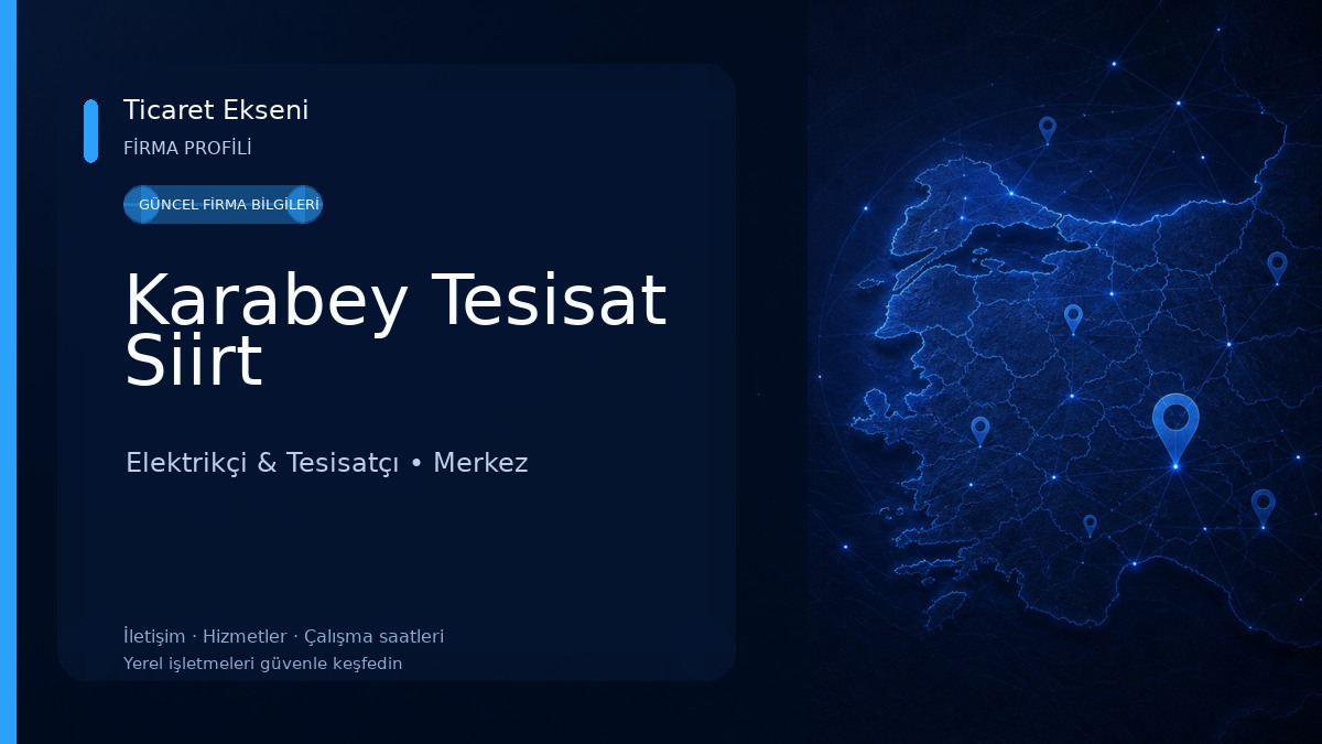 Karabey Tesisat Siirt Elektrikçi & Tesisatçı