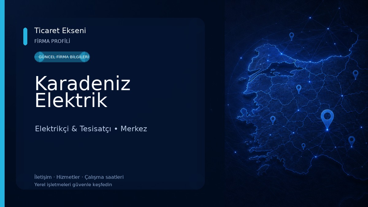 Karadeniz Elektrik Elektrikçi & Tesisatçı