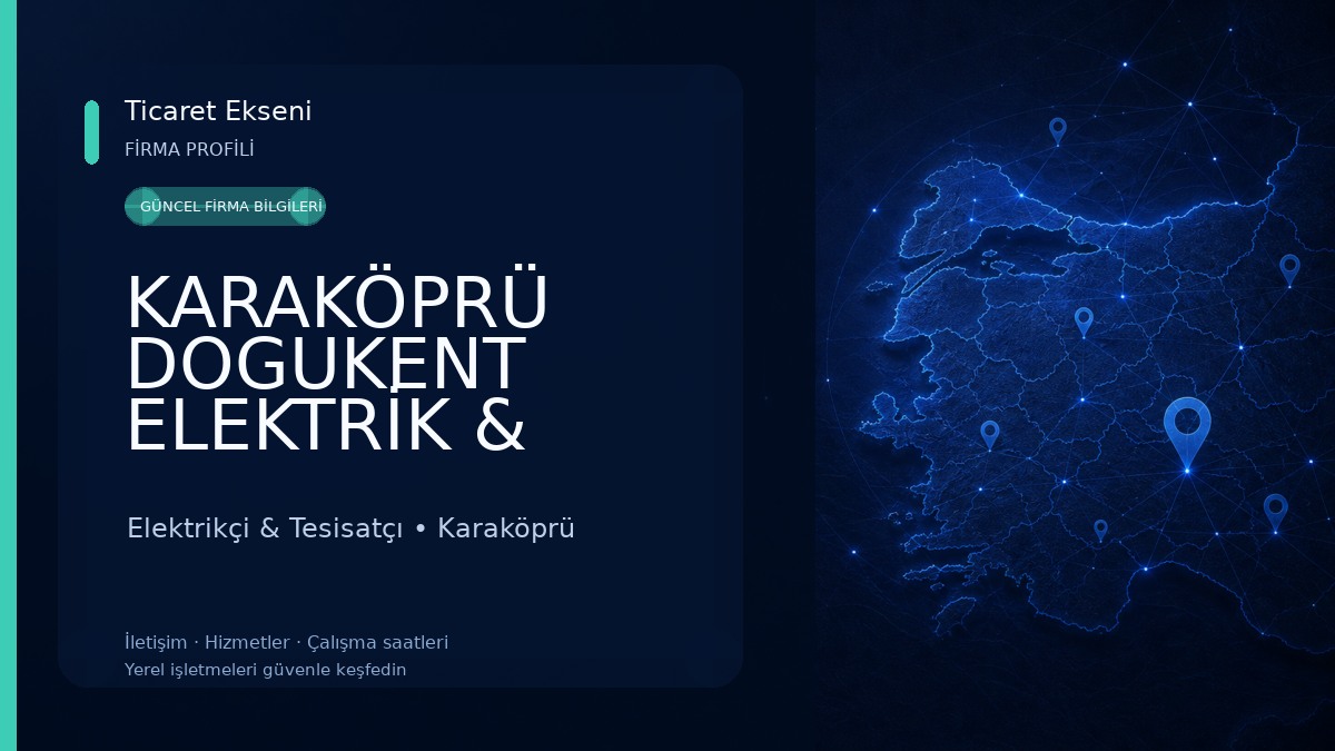 KARAKÖPRÜ DOGUKENT ELEKTRİK & UYDU SİSTEMLERİ