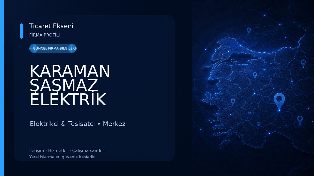KARAMAN ŞAŞMAZ ELEKTRİK Elektrikçi & Tesisatçı