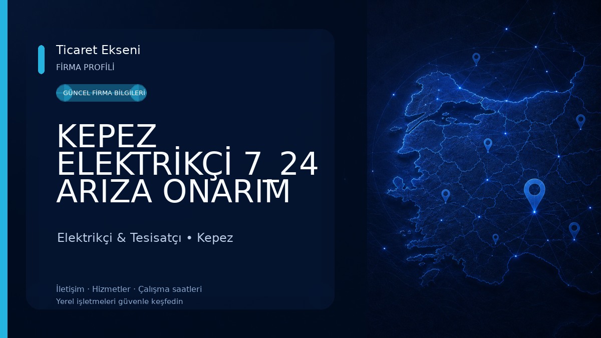 KEPEZ ELEKTRİKÇİ 7_24 ARIZA ONARIM Elektrikçi & Tesisatçı