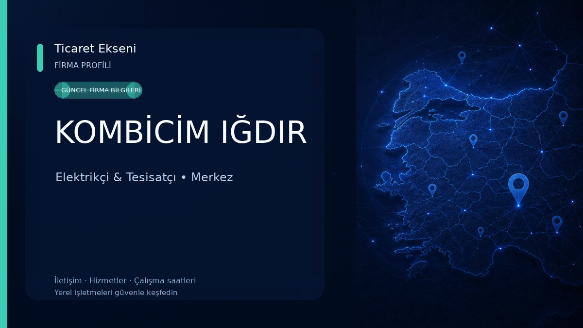 KOMBİCİM IĞDIR Elektrikçi & Tesisatçı