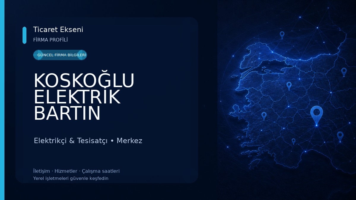 KOSKOĞLU ELEKTRİK BARTIN Elektrikçi & Tesisatçı
