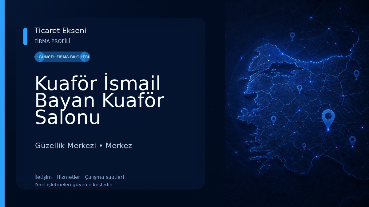 Kuaför İsmail Bayan Kuaför Salonu