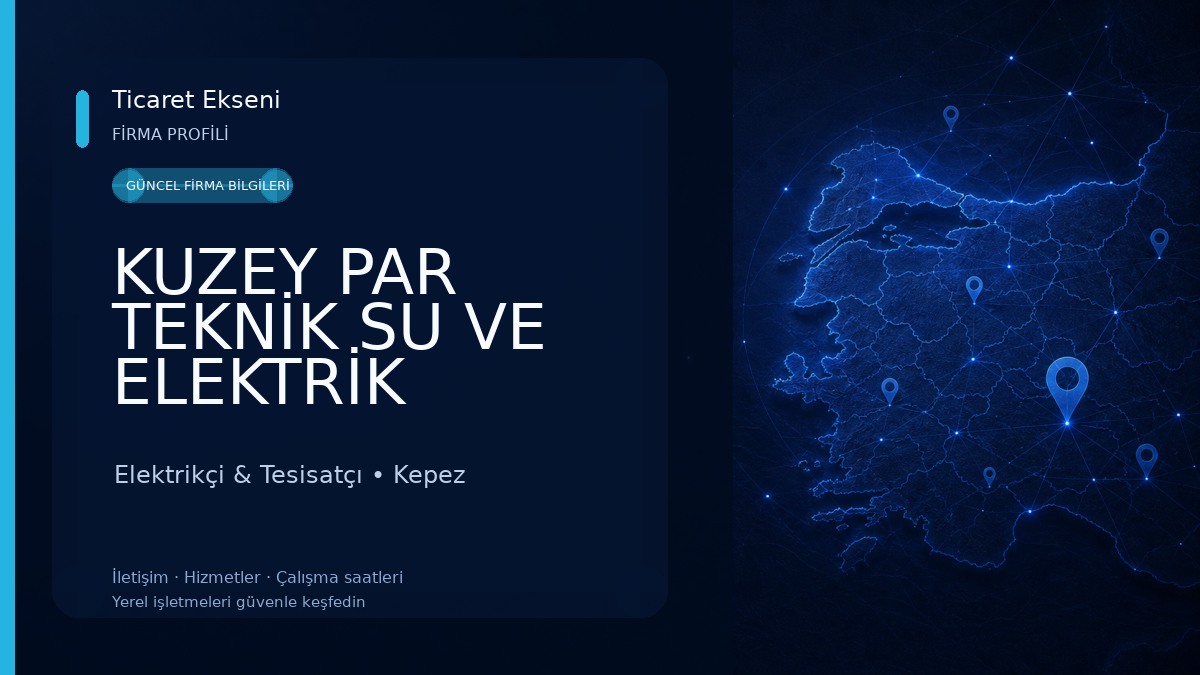 KUZEY PAR TEKNİK SU VE ELEKTRİK TESİSAT Elektrikçi & Tesisatçı