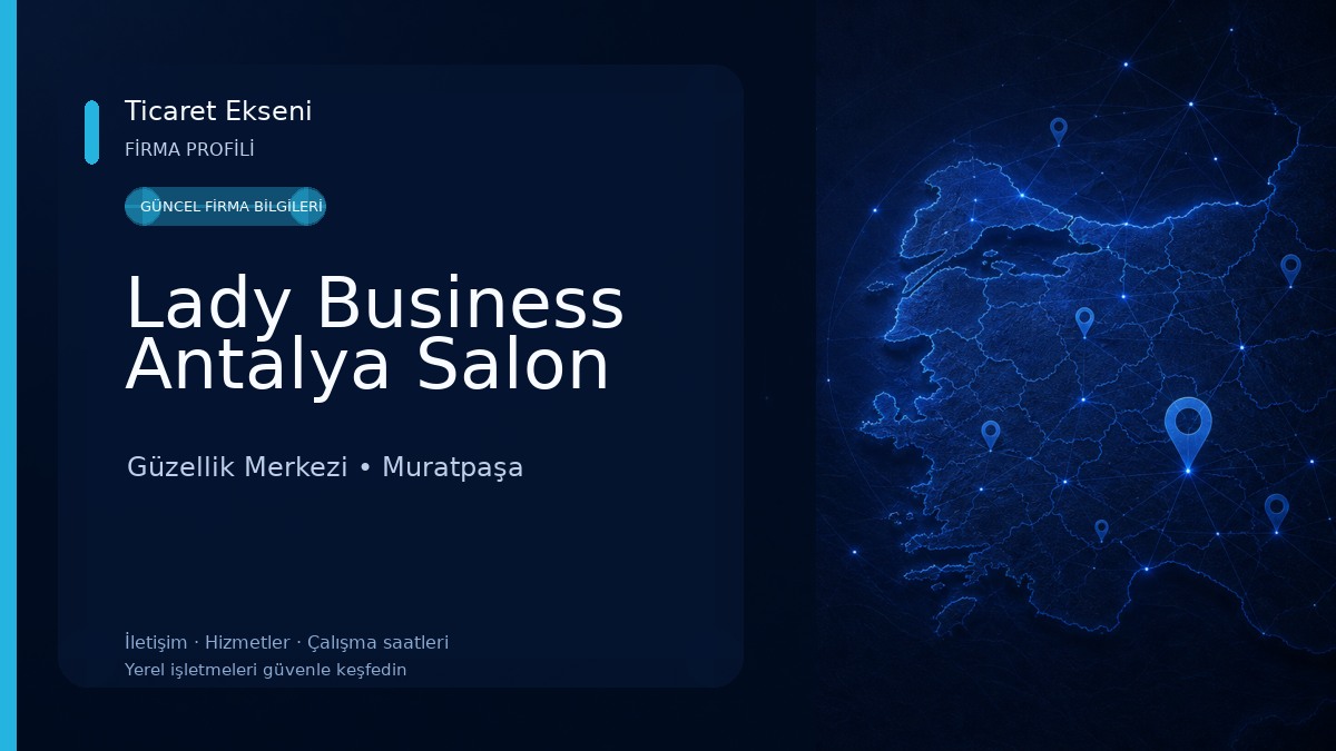 Lady Business Antalya Salon Güzellik Merkezi