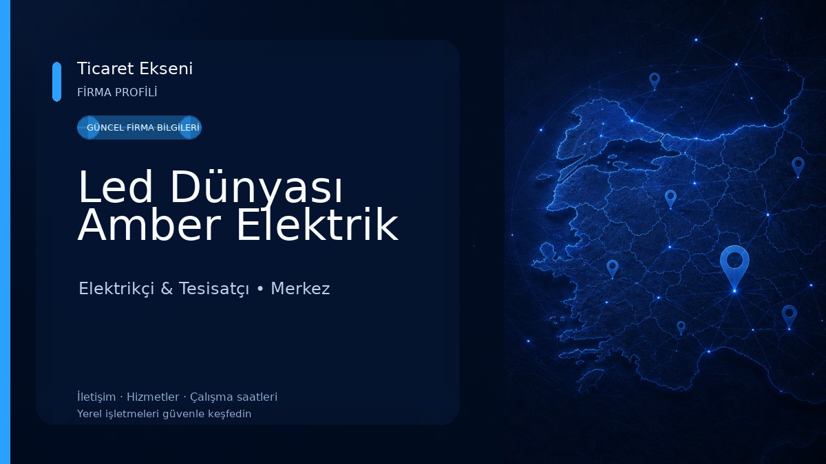 Led Dünyası Amber Elektrik Elektrikçi & Tesisatçı
