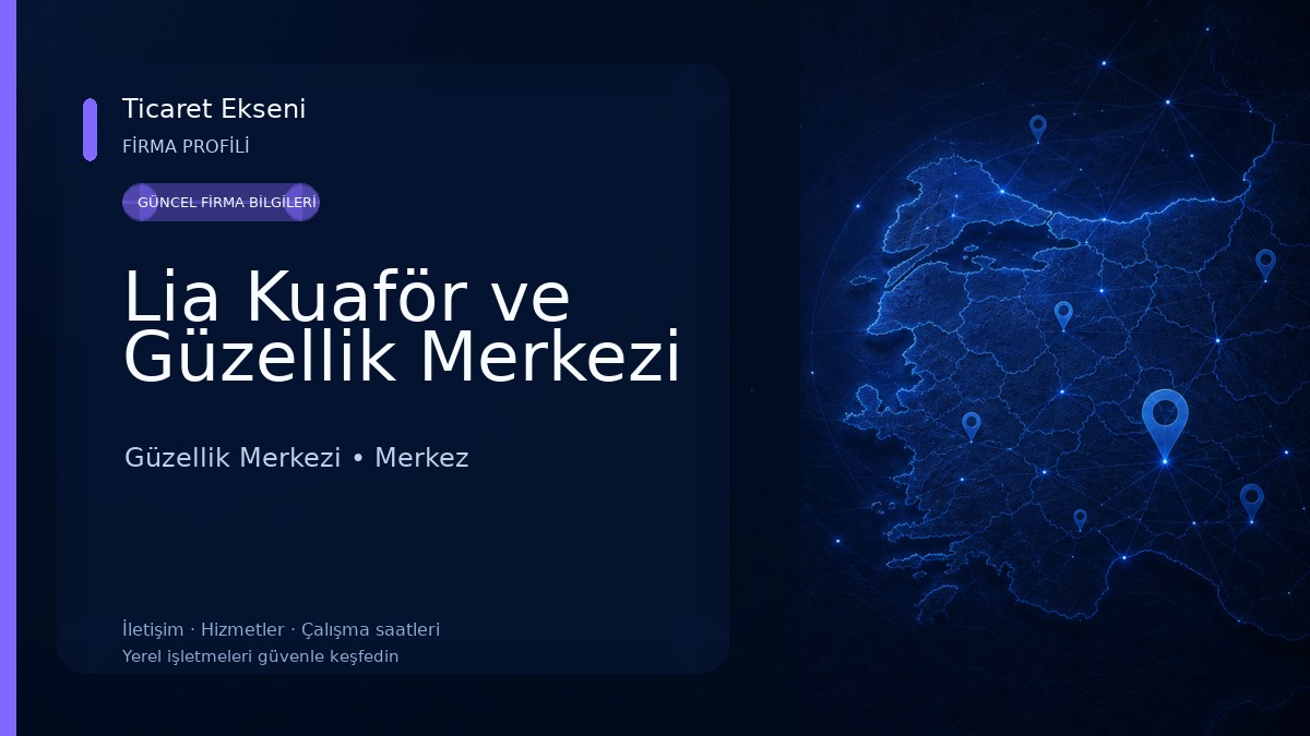Lia Kuaför ve Güzellik Merkezi Güzellik Merkezi