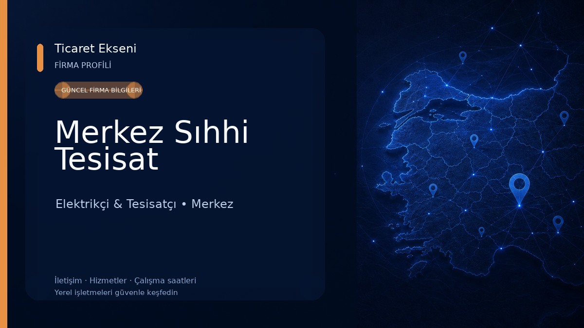 Merkez Sıhhi Tesisat Elektrikçi & Tesisatçı