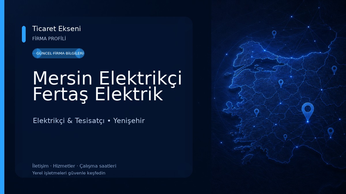 Mersin Elektrikçi Fertaş Elektrik Elektrikçi & Tesisatçı