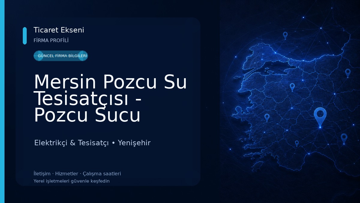 Mersin Pozcu Su Tesisatçısı - Pozcu Sucu Elektrikçi & Tesisatçı