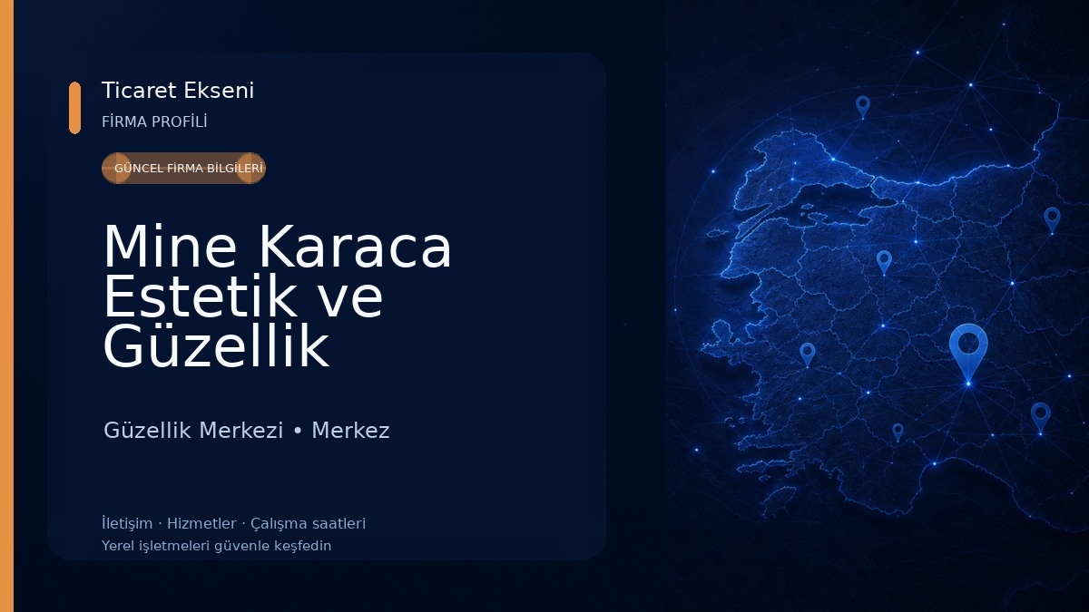 Mine Karaca Estetik ve Güzellik Güzellik Merkezi