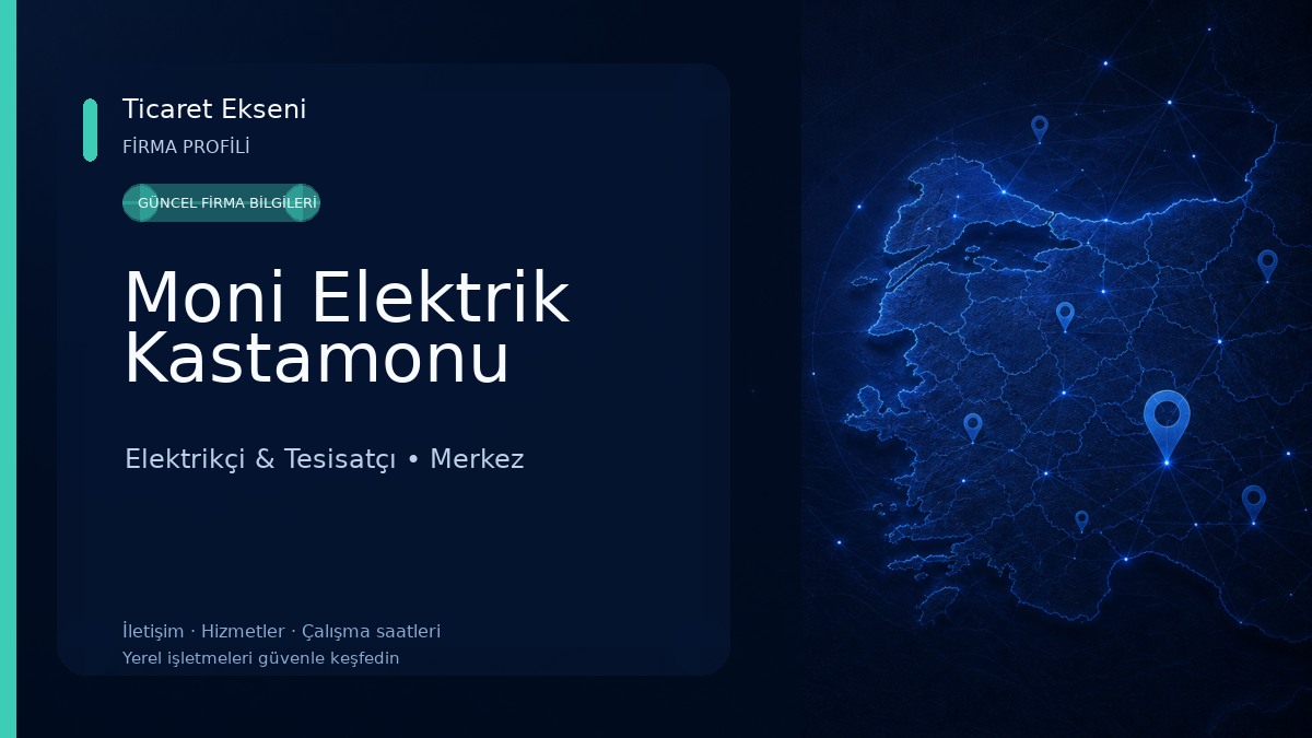 Moni Elektrik Kastamonu Elektrikçi & Tesisatçı