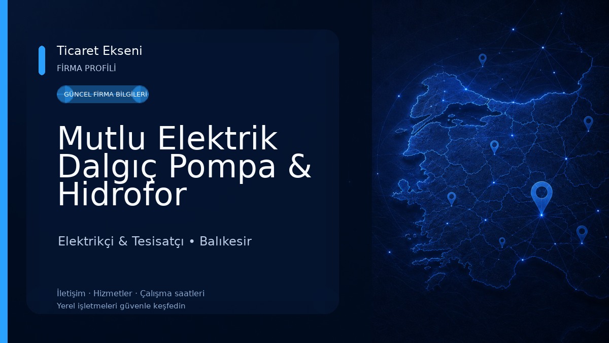 Mutlu Elektrik Dalgıç Pompa & Hidrofor Elektrikçi & Tesisatçı