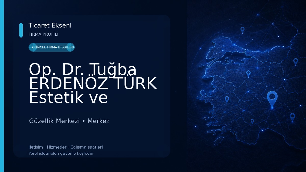 Op. Dr. Tuğba ERDENÖZ TÜRK Estetik ve Plastik Cerrahi Uzmanı Güzellik Merkezi