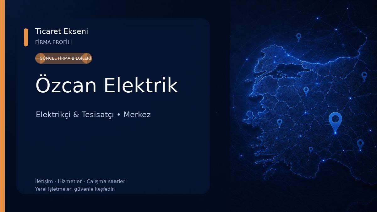 Özcan Elektrik Elektrikçi & Tesisatçı