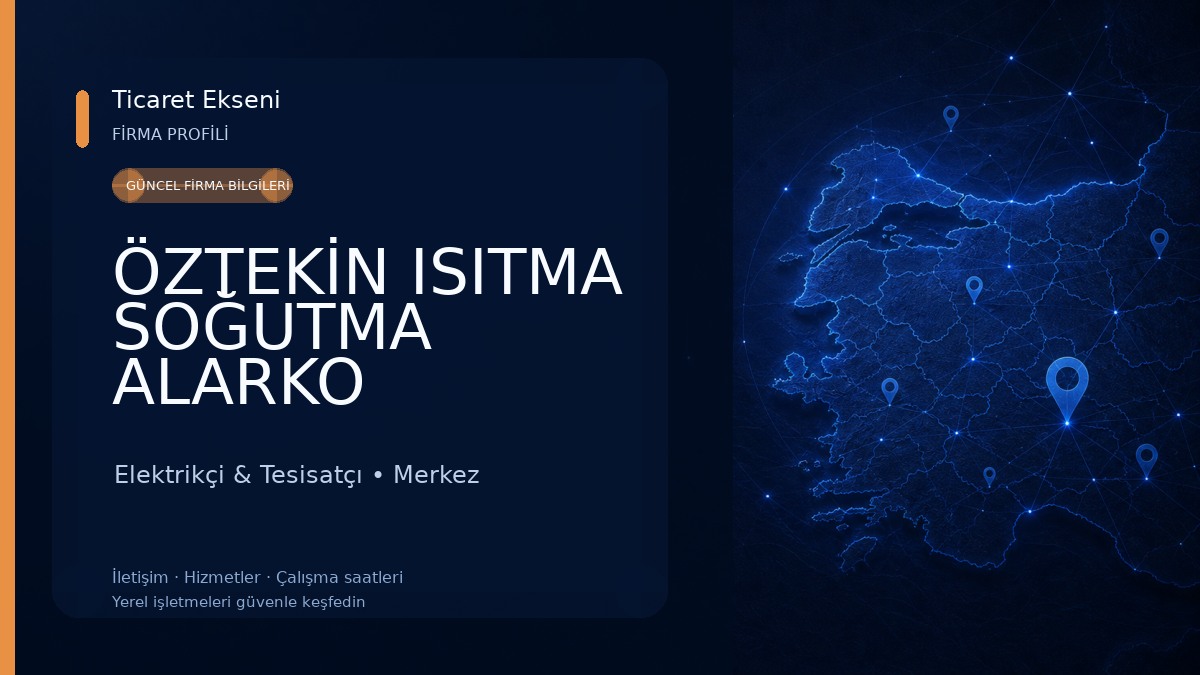 ÖZTEKİN ISITMA SOĞUTMA ALARKO CARRİER&TOSHIBA BAYİ VE YETKİLİ SERVİS