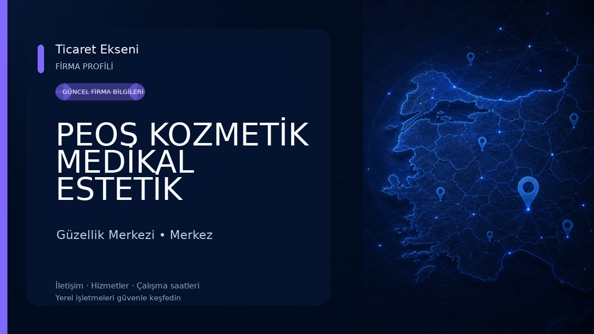 PEOS KOZMETİK MEDİKAL ESTETİK CİHAZLAR VE GÜZELLİK EKİPMANLARI