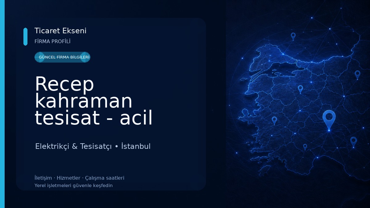 Recep kahraman tesisat - acil elektrik ve su tesisatçısı