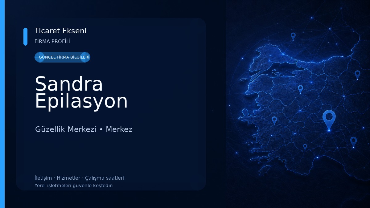 Sandra Epilasyon Güzellik Merkezi