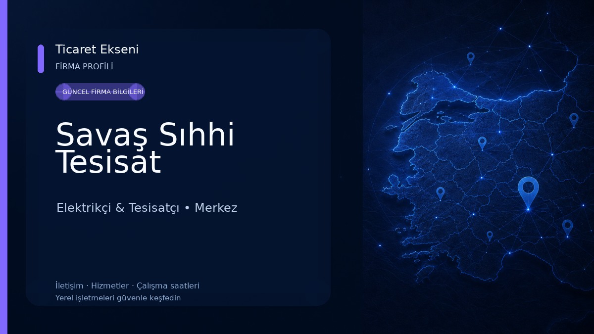 Savaş Sıhhi Tesisat Elektrikçi & Tesisatçı