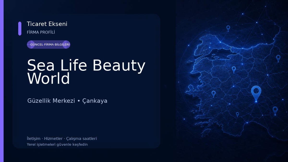 Sea Life Beauty World Güzellik Merkezi