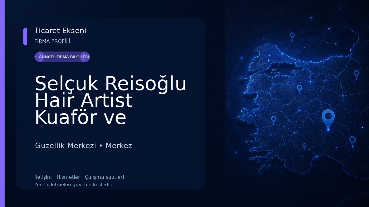 Selçuk Reisoğlu Hair Artist Kuaför ve Güzellik Salonu Güzellik Merkezi