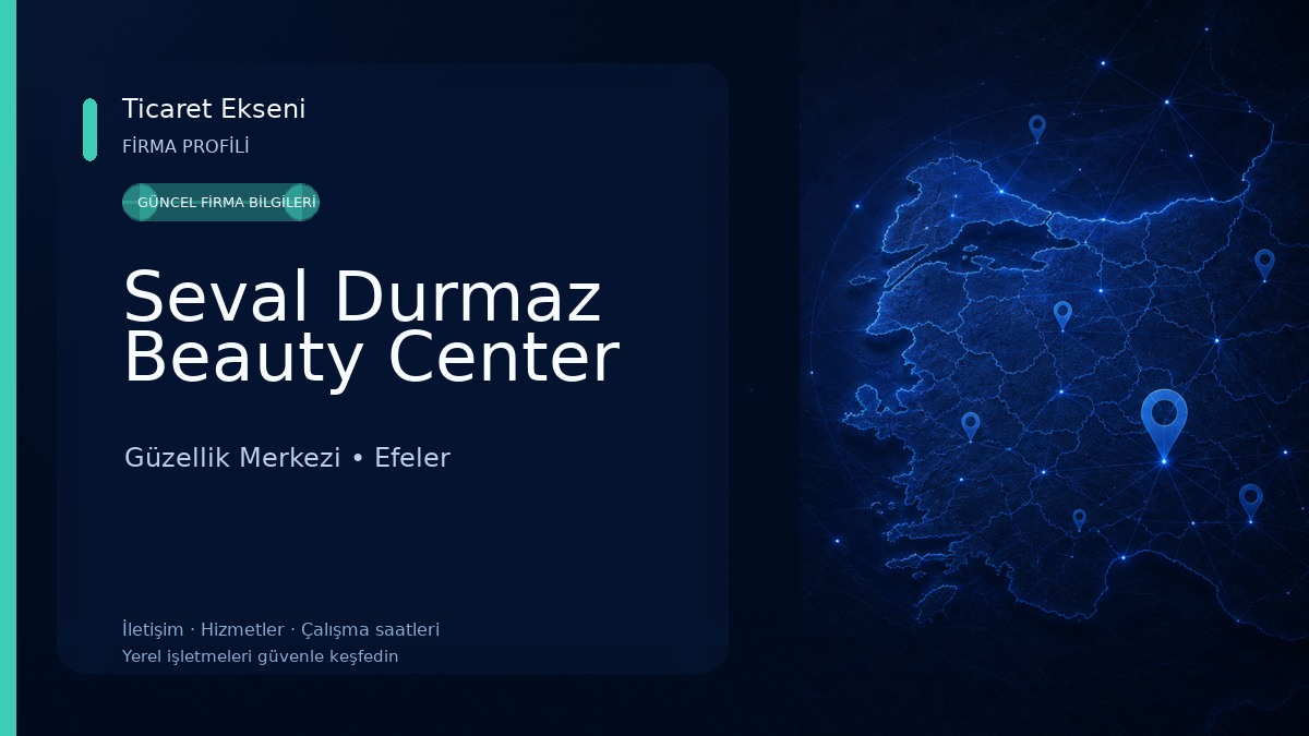 Seval Durmaz Beauty Center Güzellik Merkezi