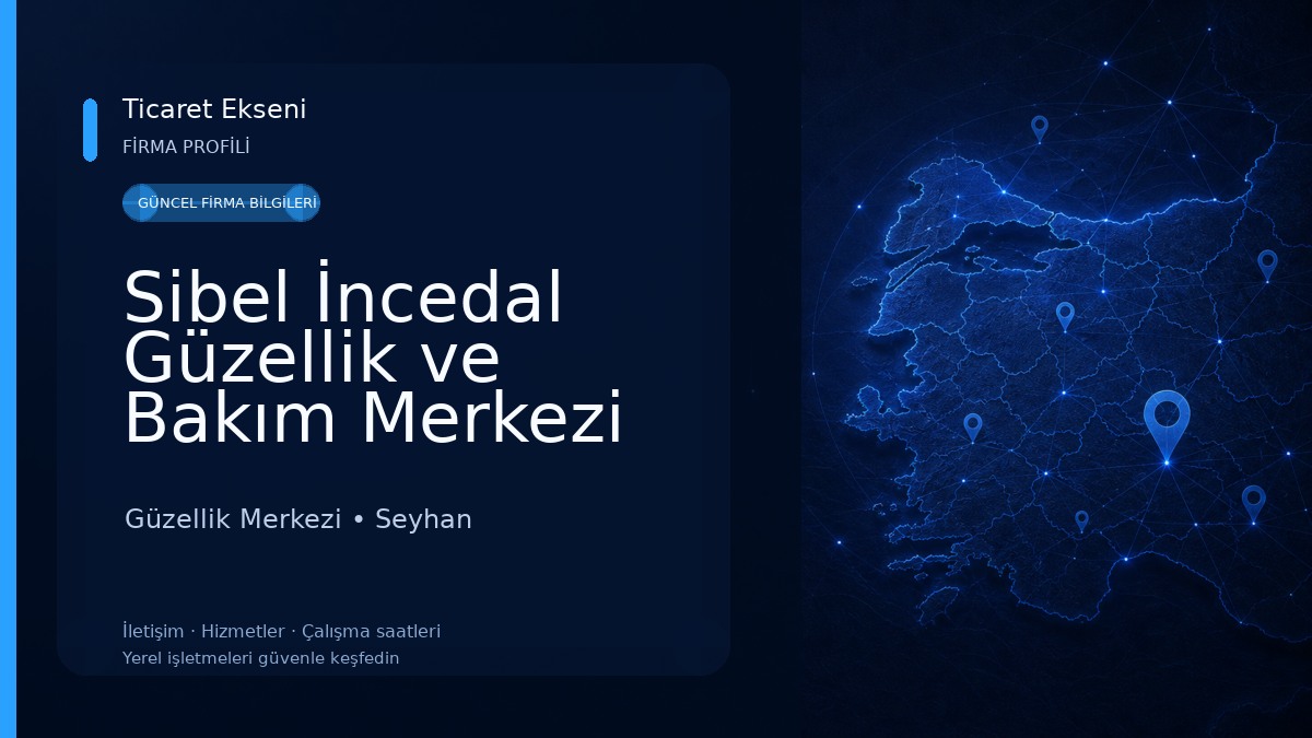 Sibel İncedal Güzellik ve Bakım Merkezi Güzellik Merkezi