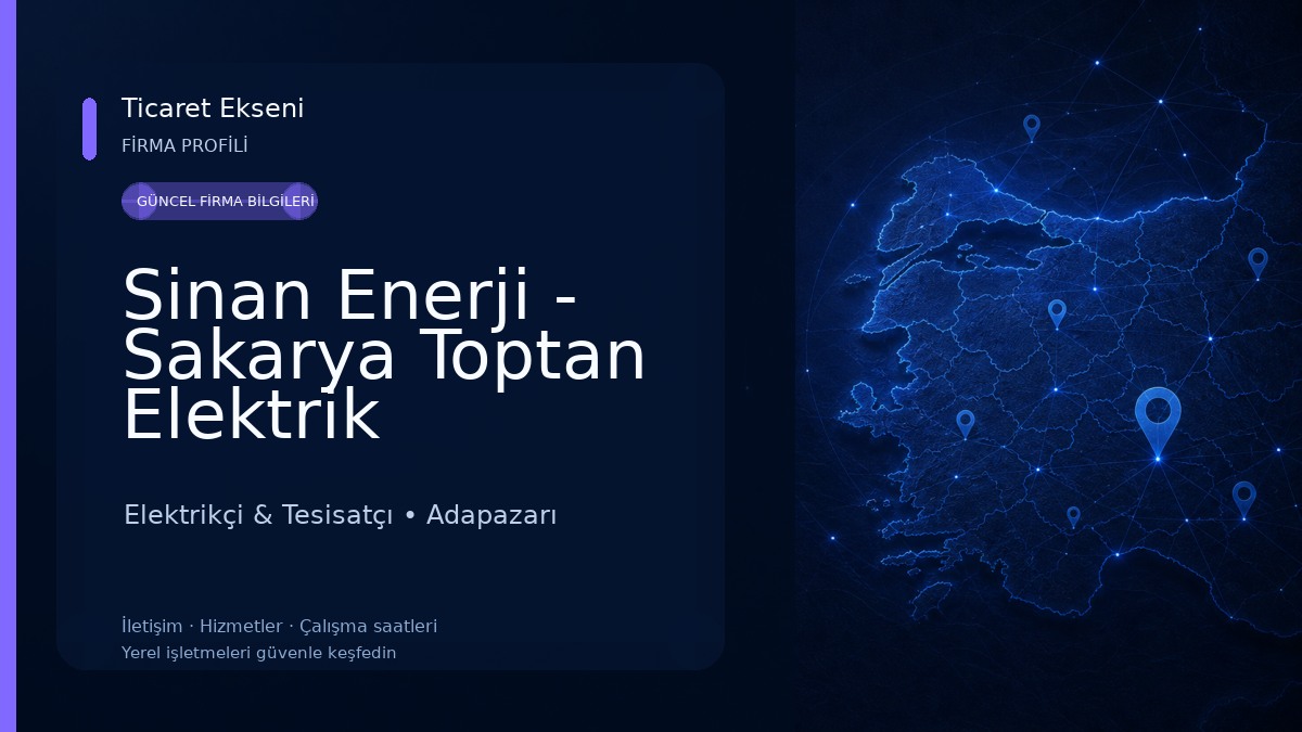 Sinan Enerji - Sakarya Toptan Elektrik Malzemesi Elektrikçi & Tesisatçı