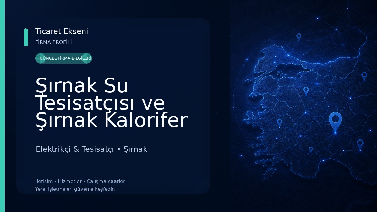 Şırnak Su Tesisatçısı ve Şırnak Kalorifer Tesisatçısı 