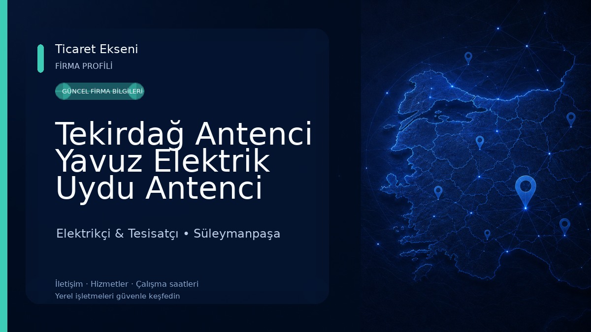 Tekirdağ Antenci Yavuz Elektrik Uydu Antenci Tamircisi Kamera Güvenlik Sistemleri Süleymanpaşa Elektrikçi & Tesisatçı