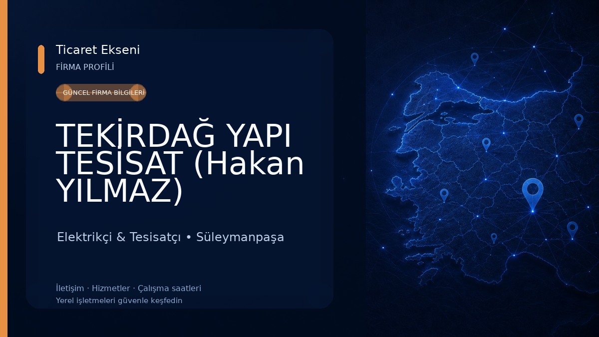 TEKİRDAĞ YAPI TESİSAT (Hakan YILMAZ) Elektrikçi & Tesisatçı