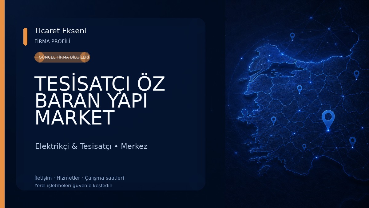 TESİSATÇI ÖZ BARAN YAPI MARKET 