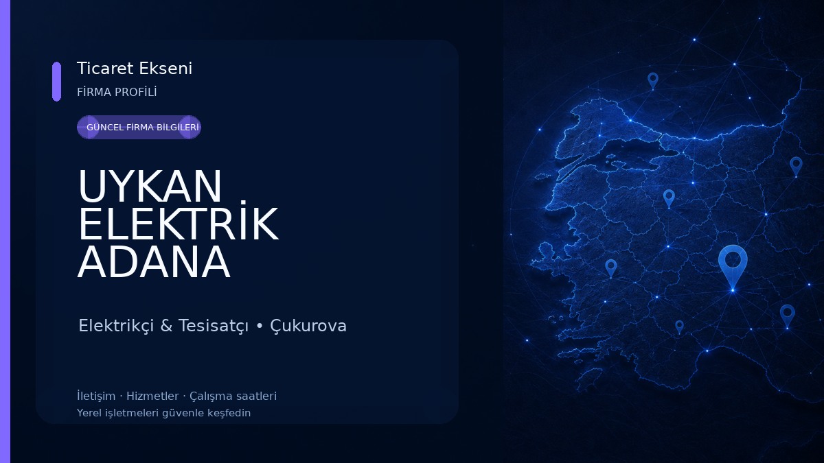 UYKAN ELEKTRİK ADANA
