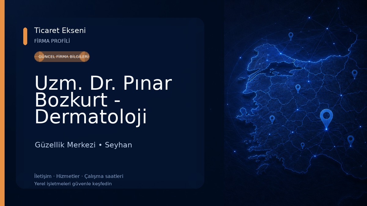Uzm. Dr. Pınar Bozkurt - Dermatoloji Uzmanı Güzellik Merkezi