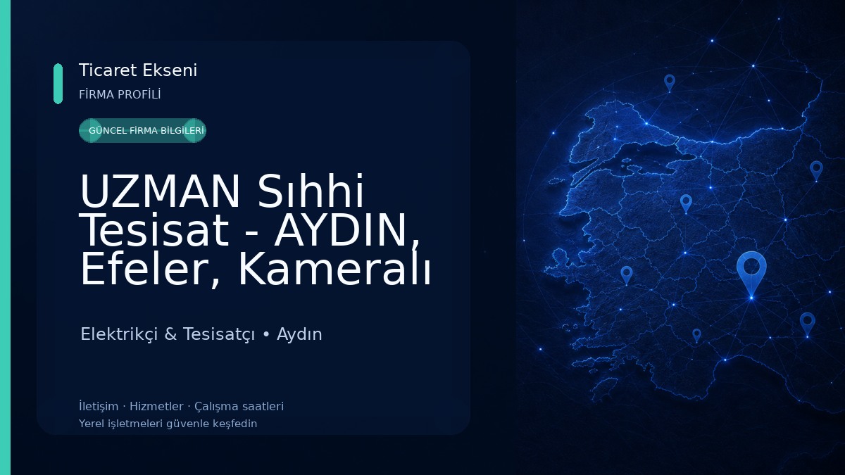 UZMAN Sıhhi Tesisat - AYDIN, Efeler, Kameralı Su Kaçağı Tespit Elektrikçi & Tesisatçı