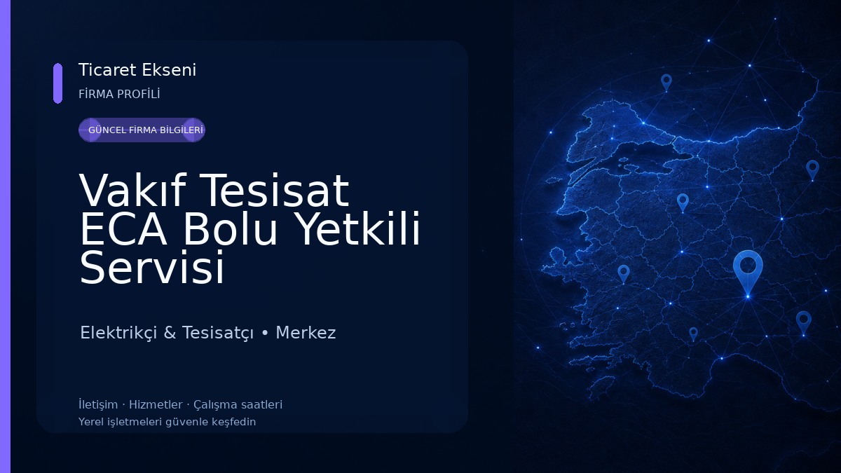Vakıf Tesisat ECA Bolu Yetkili Servisi
