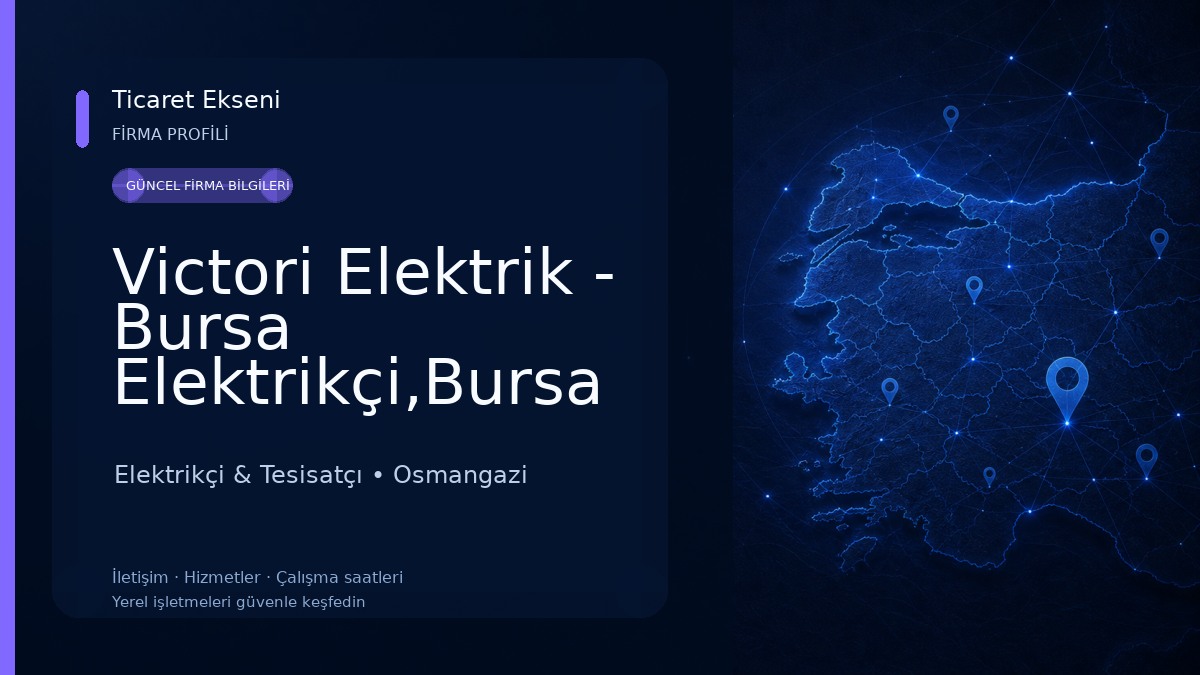 Victori Elektrik - Bursa Elektrikçi,Bursa Bursa Televizyon Tamiri,Bursa Çanak Anten, Bursa Elektrik Arıza Elektrikçi & Tesisatçı