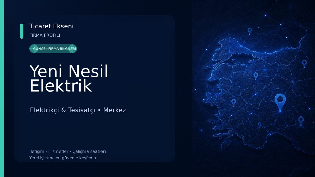 Yeni Nesil Elektrik Elektrikçi & Tesisatçı
