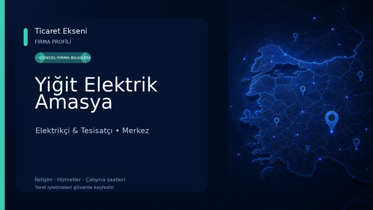 Yiğit Elektrik Amasya 