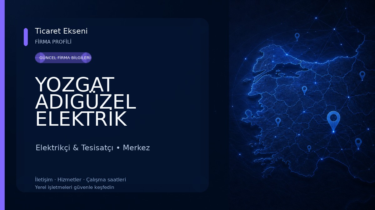 YOZGAT ADIGÜZEL ELEKTRİK Elektrikçi & Tesisatçı
